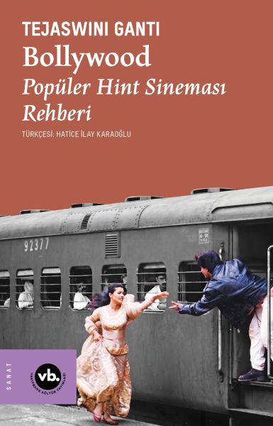 Bollywood Popüler Hint Sineması Rehberi Bollywood Popüler Hint Sineması Rehberi