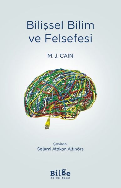 Bilişsel Bilim ve Felsefesi Bilişsel Bilim ve Felsefesi