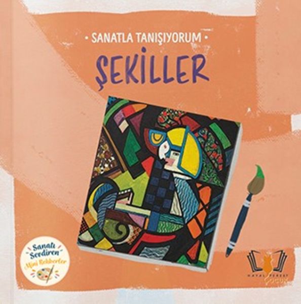 Sanatla Tanışıyorum – Şekiller Sanatla Tanışıyorum – Şekiller