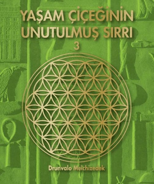 Yaşam Çiçeğinin Unutulmuş Sırrı 3 Yaşam Çiçeğinin Unutulmuş Sırrı 3