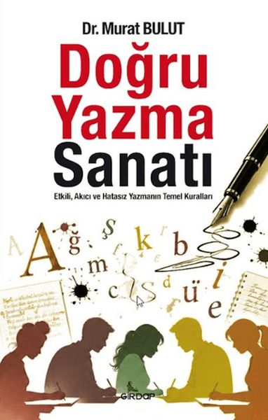 Doğru Yazma Sanatı Doğru Yazma Sanatı
