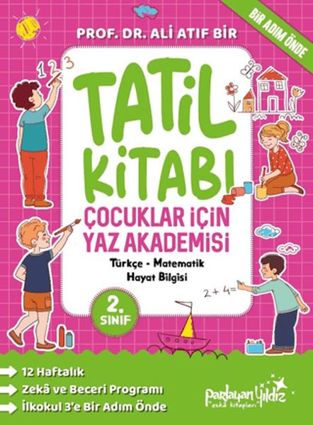 Çocuklar İçin Yaz Akademisi 2. Sınıf Tatil Kitabı Çocuklar İçin Yaz Akademisi 2. Sınıf Tatil Kitabı