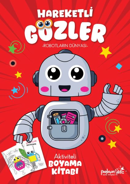 Hareketli Gözler - Robotların Dünyası Hareketli Gözler - Robotların Dünyası
