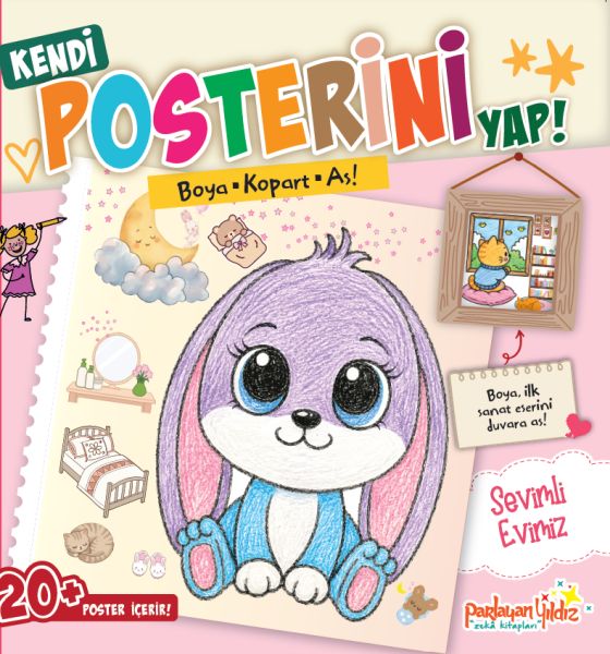 Kendi Posterini Yap! Boya Kopart As! Sevimli Evimiz Kendi Posterini Yap! Boya Kopart As! Sevimli Evimiz
