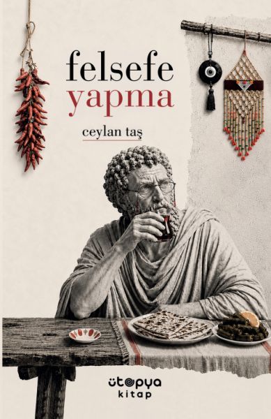 Felsefe Yapma