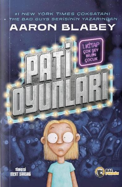 Pati Oyunları 1 – Çok Şey Bilen Çocuk Pati Oyunları 1 – Çok Şey Bilen Çocuk
