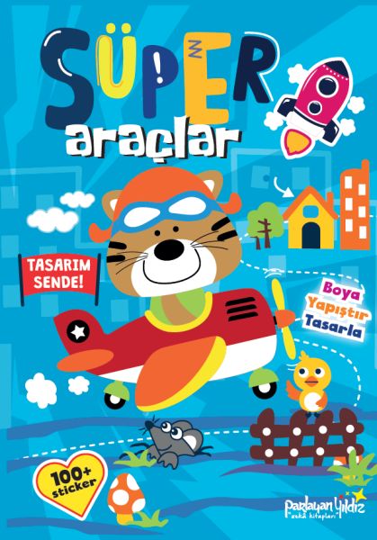 Süper Araçlar Boya - Yapıştır - Tasarla Süper Araçlar Boya - Yapıştır - Tasarla