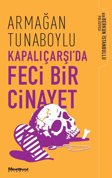 Kapalıçarşı’da Feci Bir Cinayet Kapalıçarşı’da Feci Bir Cinayet