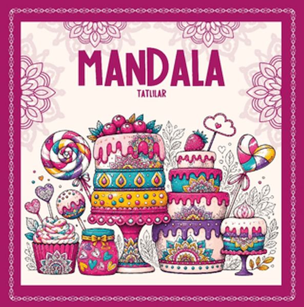 Mandala - Tatlılar Mandala - Tatlılar