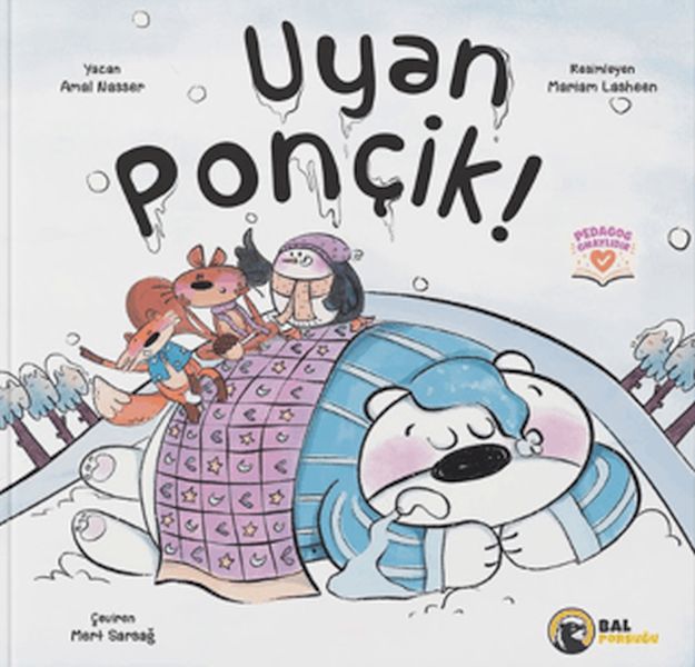 Uyan Ponçik! Uyan Ponçik!