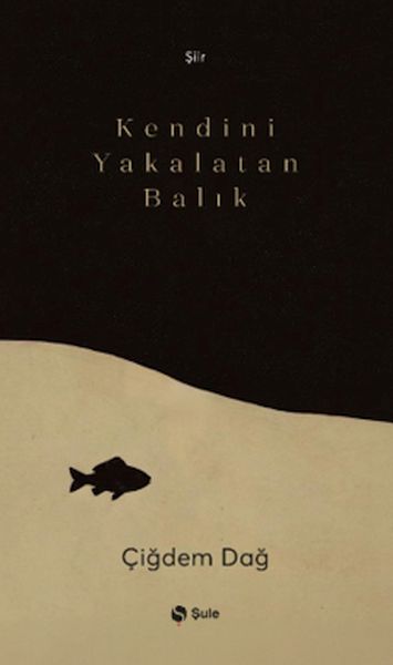Kendini Yakalatan Balık Kendini Yakalatan Balık