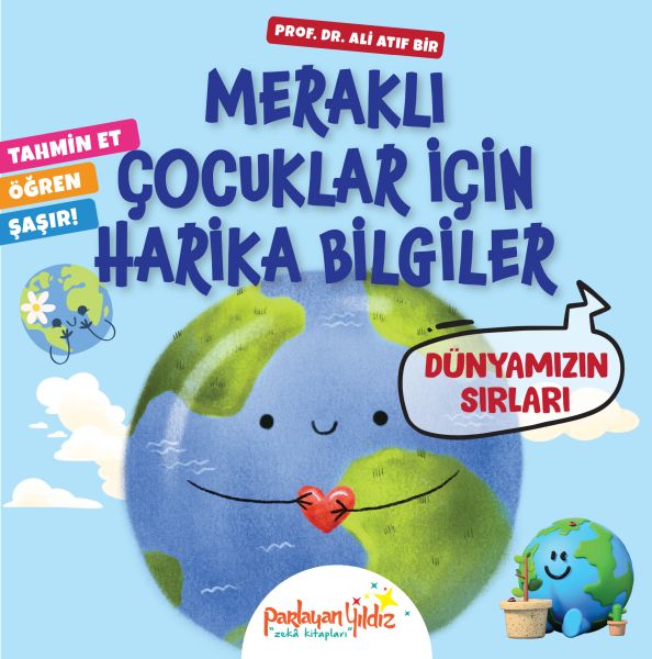 Meraklı Çocuklar İçin Harika Bilgiler Dünyamızın Sırları Meraklı Çocuklar İçin Harika Bilgiler Dünyamızın Sırları