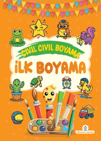 Cıvıl Cıvıl Boyama İlk Boyama Cıvıl Cıvıl Boyama İlk Boyama