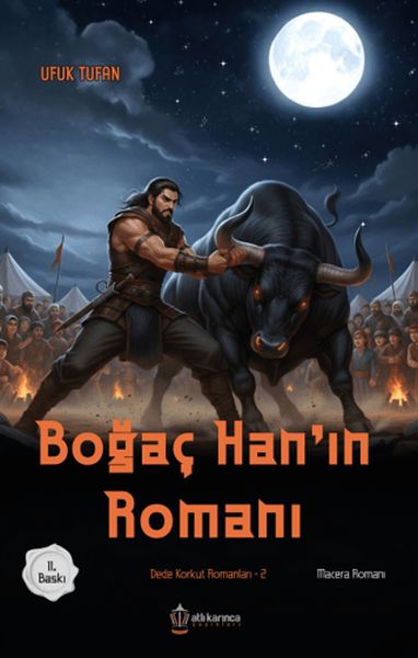 Dede Korkut Romanları -2 Boğaç Han'ın Romanı Dede Korkut Romanları -2 Boğaç Han'ın Romanı