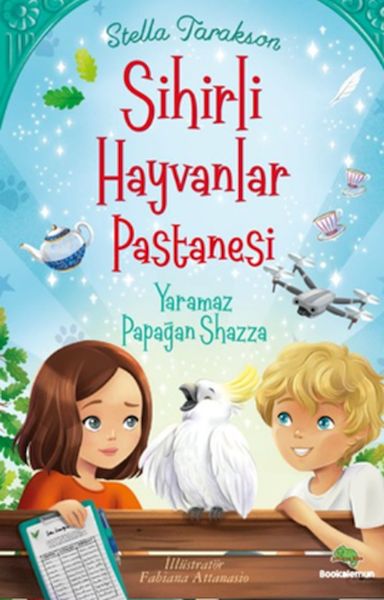 Sihirli Hayvanlar Pastanesi Yaramaz Papağan Shazza Sihirli Hayvanlar Pastanesi Yaramaz Papağan Shazza