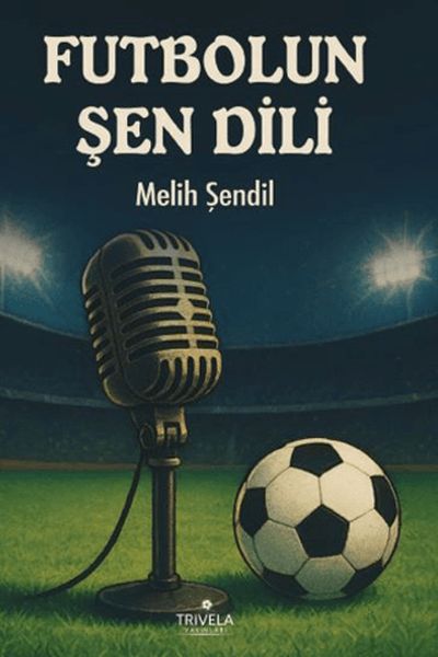 Futbolun Şen Dili