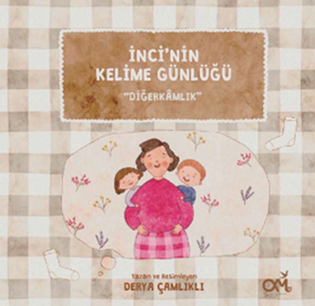 İnci’nin Kelime Günlüğü Diğerkamlık İnci’nin Kelime Günlüğü Diğerkamlık