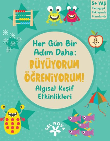 Her Gün Bir Adım Daha Büyüyorum Öğreniyorum! Algısal Keşif Etkinlikleri