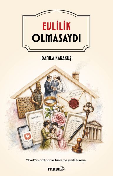 Evlilik Olmasaydı Evlilik Olmasaydı