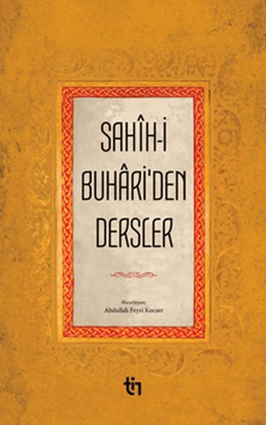 Sahih-İ Buhariden Dersler Sahih-İ Buhariden Dersler