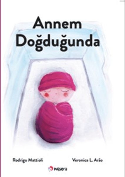 Annem Doğduğunda