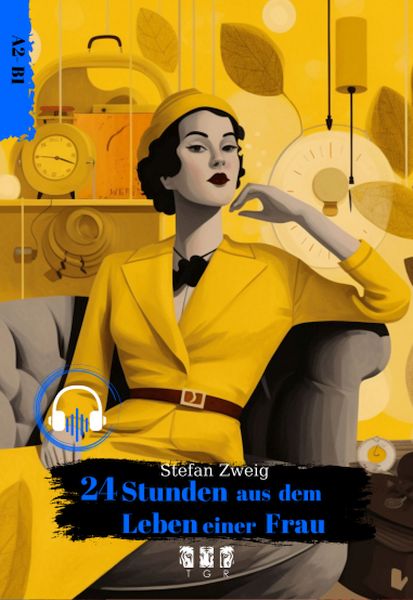24 Stunden Aus Dem Leben Eıner Frau (Almanca) 24 Stunden Aus Dem Leben Eıner Frau (Almanca)