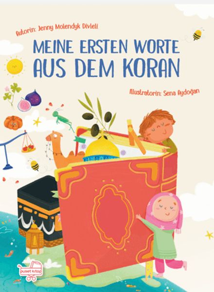 Meıne Ersten Worte Aus Dem Koran Meıne Ersten Worte Aus Dem Koran