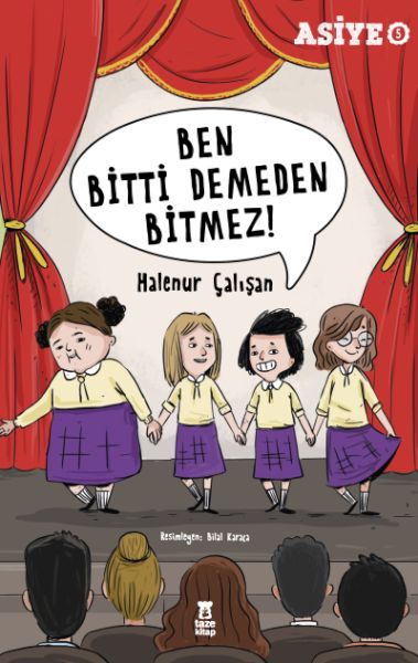 Asiye 5 - Ben Bitti Demeden Bitmez Asiye 5 - Ben Bitti Demeden Bitmez