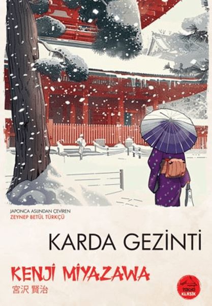 Karda Gezinti - Japon Klasikleri Karda Gezinti - Japon Klasikleri