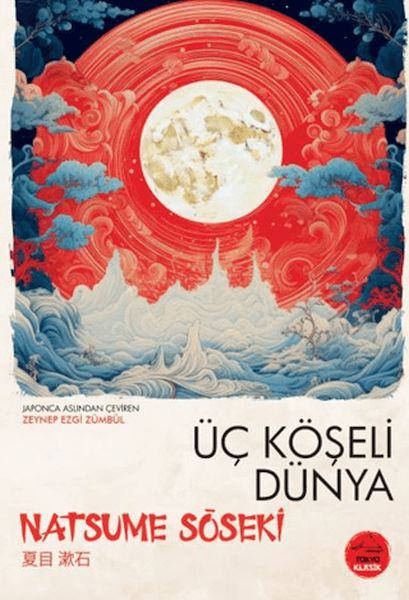 Üç Köşeli Dünya - Japon Klasikleri Üç Köşeli Dünya - Japon Klasikleri