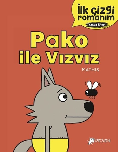 İlk Çizgi Romanım - Pako ile Vızvız İlk Çizgi Romanım - Pako ile Vızvız