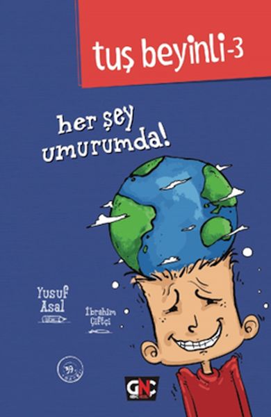 Tuş Beyinli 3 - Her Şey Umurumda! (Ciltli) Tuş Beyinli 3 - Her Şey Umurumda! (Ciltli)