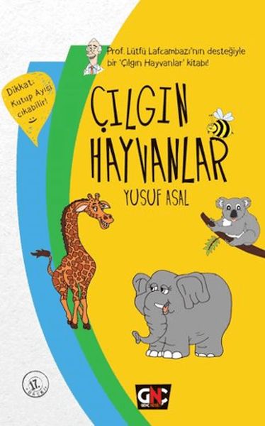 Çılgın Hayvanlar (Ciltli) Çılgın Hayvanlar (Ciltli)