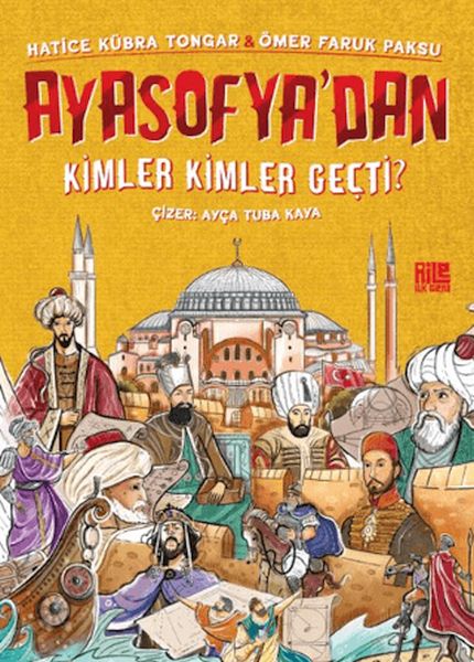 Ayasofya’dan Kimler Kimler Geçti? Ayasofya’dan Kimler Kimler Geçti?