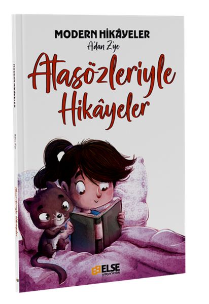 Atasözleriyle Hikayeler Atasözleriyle Hikayeler
