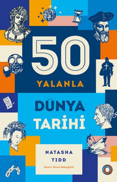 50 Yalanla Kısa Dünya Tarihi 50 Yalanla Kısa Dünya Tarihi