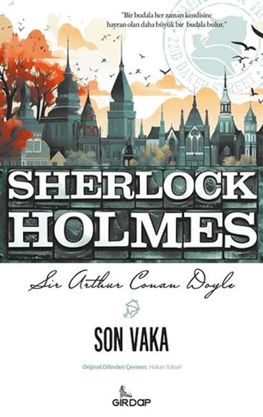 Son Vaka - Sherlock Holmes Son Vaka - Sherlock Holmes