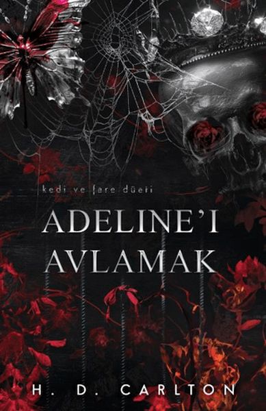 Adeline'ı Avlamak (Ciltli) Adeline'ı Avlamak (Ciltli)