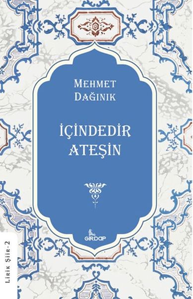 İçindedir Ateşin İçindedir Ateşin