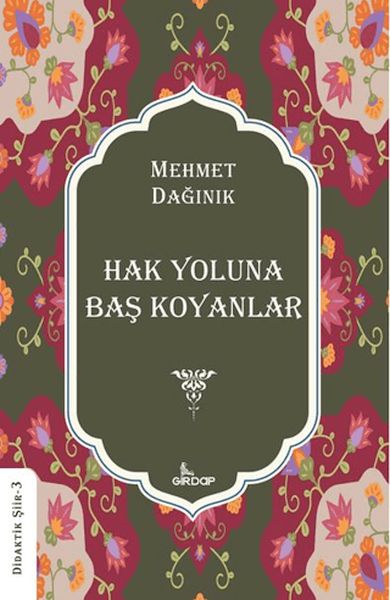Hak Yoluna Baş Koyanlar Hak Yoluna Baş Koyanlar