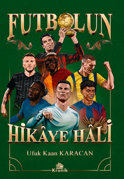 Futbolun Hikâye Hâli Futbolun Hikâye Hâli