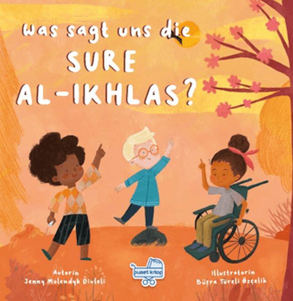 Was sagt uns die Sure Al-Ikhlas? (Almanca İhlas Suresi Bize Ne Anlatıyor?) Was sagt uns die Sure Al-Ikhlas? (Almanca İhlas Suresi Bize Ne Anlatıyor?)