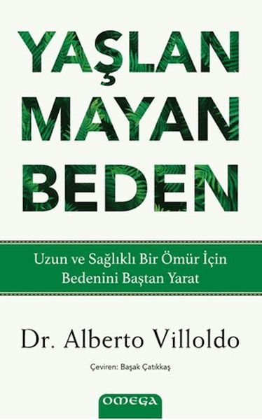 Yaşlanmayan Beden Yaşlanmayan Beden