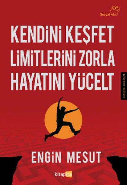 Kendini Keşfet Limitlerini Zorla Hayatını Yücelt Kendini Keşfet Limitlerini Zorla Hayatını Yücelt