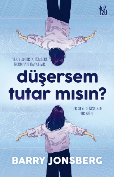 Düşersem Tutar Mısın? Düşersem Tutar Mısın?