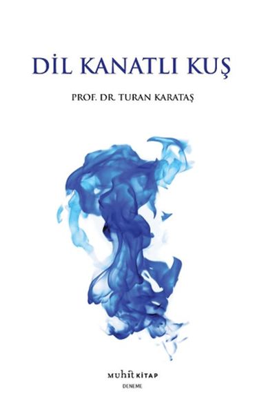 Dil Kanatlı Kuş Dil Kanatlı Kuş