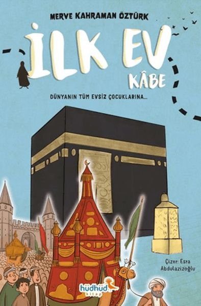 İlk Ev Kâbe İlk Ev Kâbe