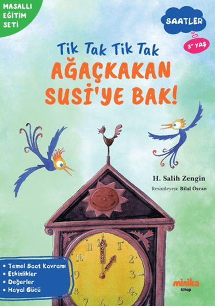 Tik Tak Tik Tak Ağaçkakan Susi’ye Bak Tik Tak Tik Tak Ağaçkakan Susi’ye Bak