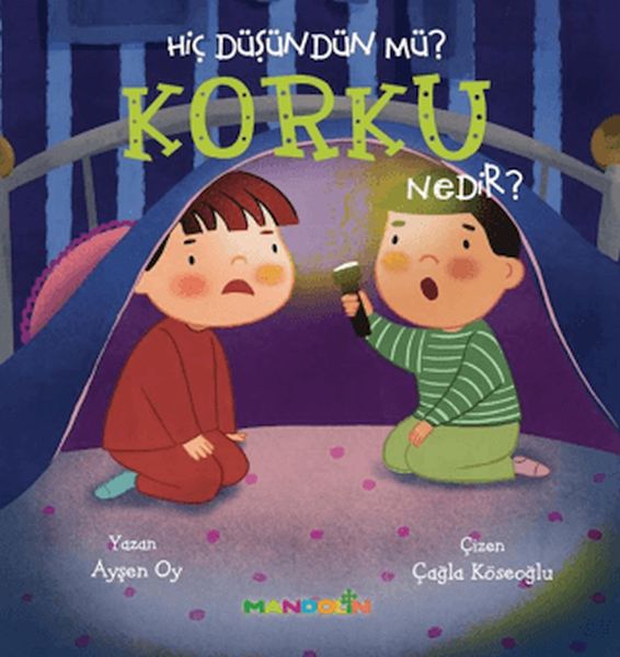 Hiç Düşündün Mü? Korku Nedir? Hiç Düşündün Mü? Korku Nedir?