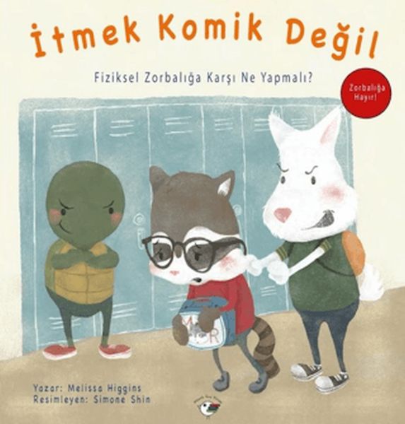 İtmek Komik Değil - Zorbalığa Hayır!